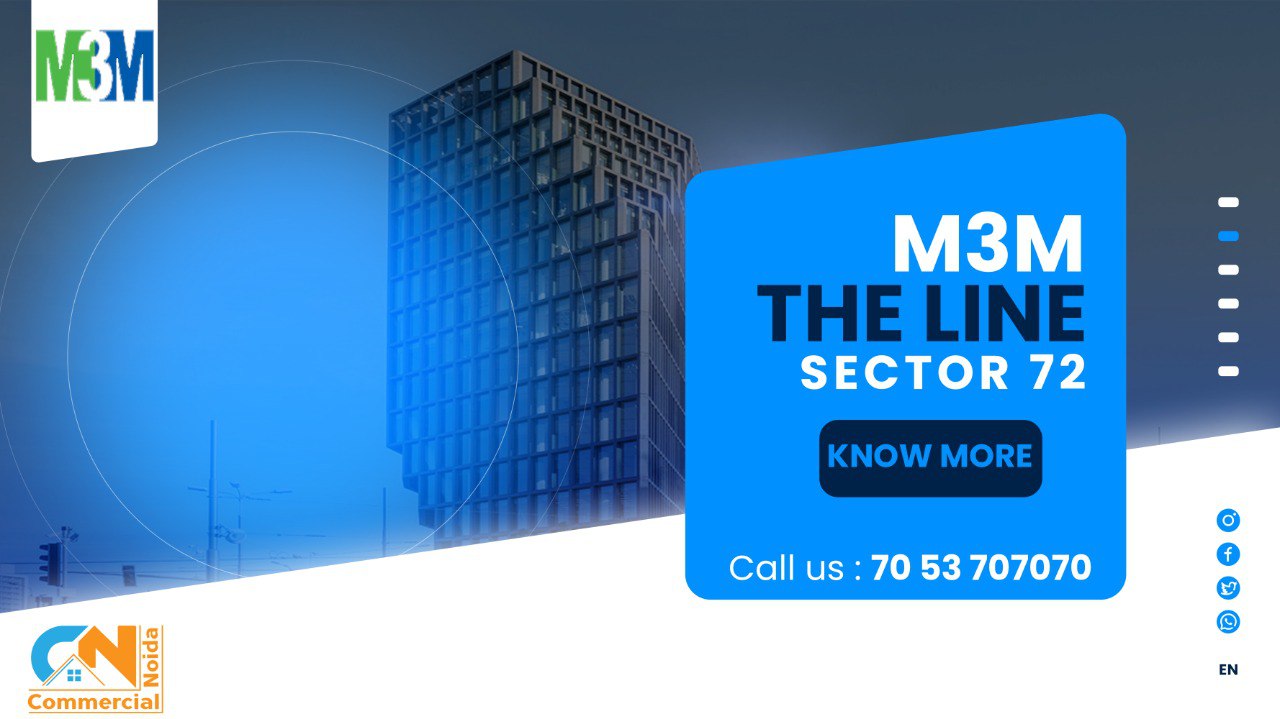 Why M3m The Line Become Milestone Project Of Sector 72 Noida?