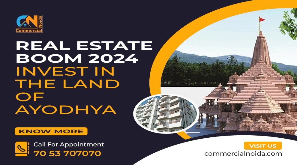 2024 Real Estate Boom: Invest in the Promising Land of Ayodhya