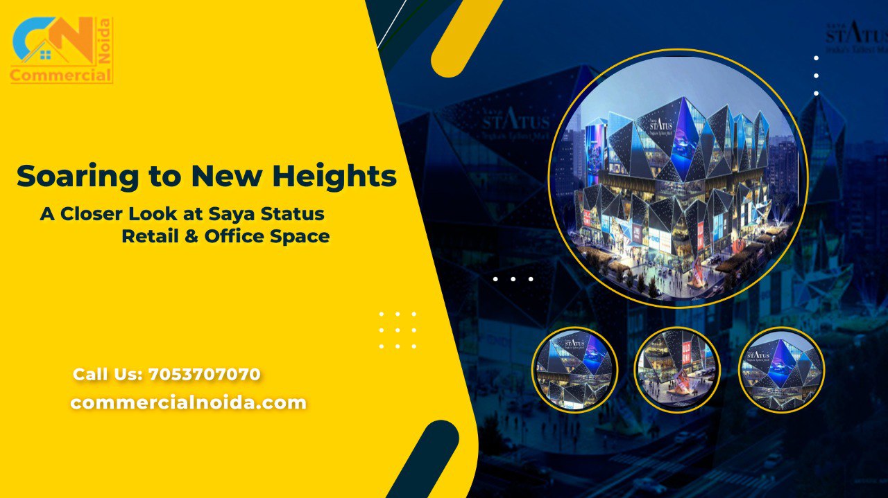 Soaring to New Heights: A Closer Look at Saya Status Retail & Office Space