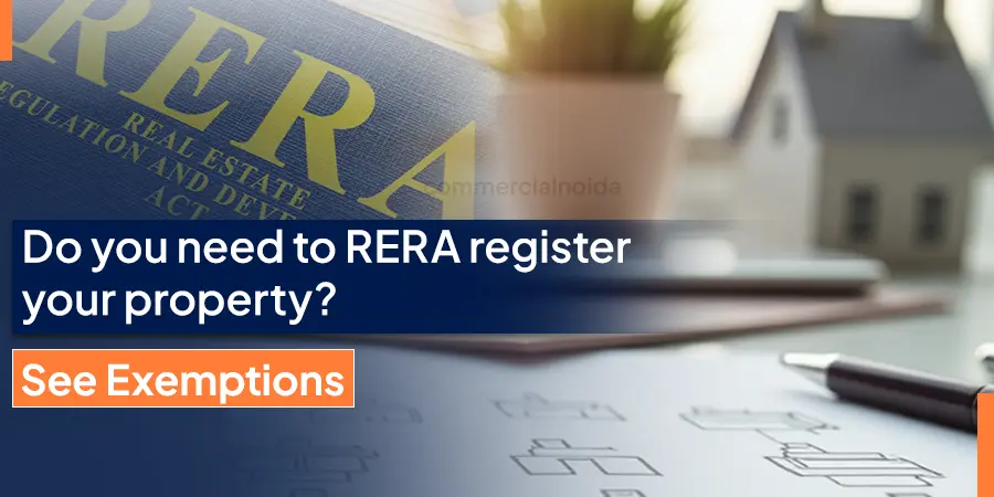 Do you need to RERA register your property? See Exemptions