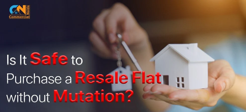 Is It Safe To Purchase A Resale Flat Without Mutation?