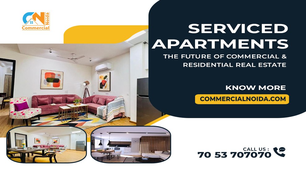Why Serviced Apartments are the Future of commercial & residential real estate