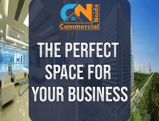 Business Suites in Noida: The Perfect Space for Your Business
