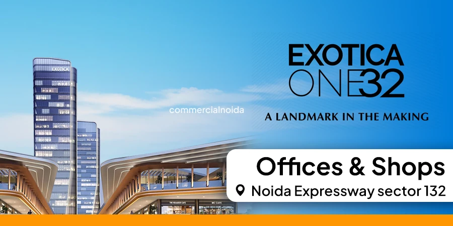 Exotica 132 Noida: The best investment opportunity on Noida Expressway Right Now