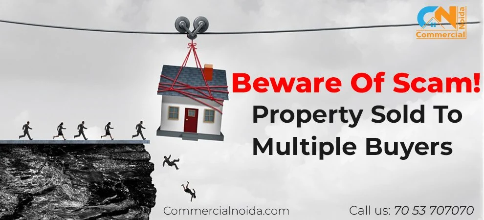 Beware Of Scam: Property Sold To Multiple Buyers 