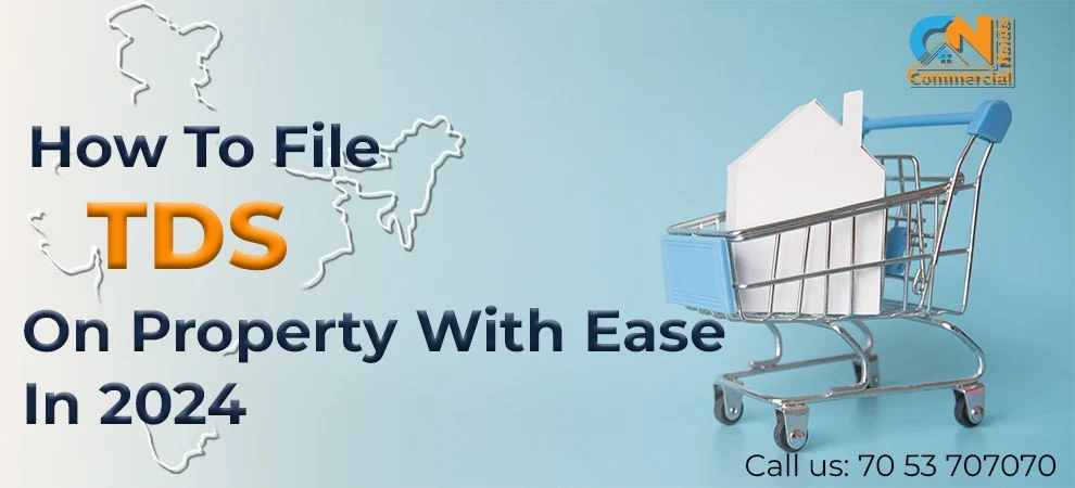 How To File TDS On Property With Ease In India 2024?