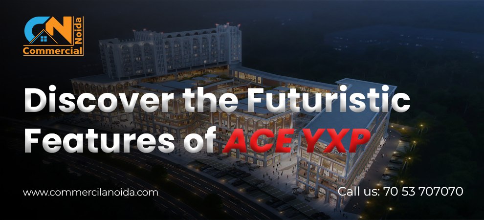 Discover the Futuristic Features of ACE YXP